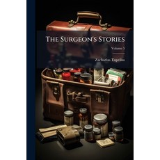 (영문도서)The Surgeon's Stories; Volume 5 Paperback, Nabu Press, English, 9781178990331