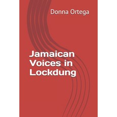 Jamaican Voices in Lockdung Paperback, Independently Published, English, 9798555965257