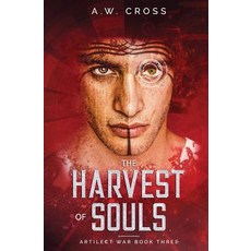 (영문도서) The Harvest of Souls: Artilect War Book Three Paperback, Glory Box Press, English, 9781775178767