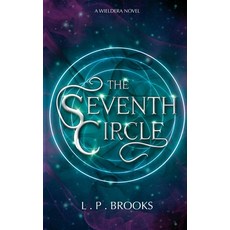 (영문도서)The Seventh Circle Paperback, L.P. Brooks, English, 9798999565808