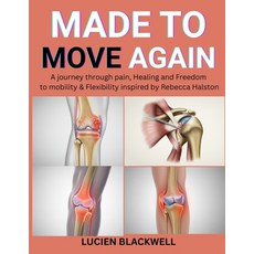(英文圖書)Made to Move Again: A Journey Through Pain Healing And Freedom To Mobility & Fl... 平裝版, Independently Published, 英文