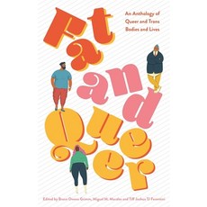 (영문도서) Fat and Queer: An Anthology of Queer and Trans Bodies and Lives Paperback, Jessica Kingsley Publishers, English, 9781787755062