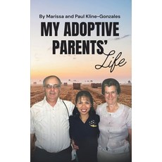(英文圖書)My Adoptive Parents' Life 平裝版, Independently Published, 英文