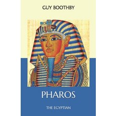Pharos: The Egyptian Paperback, Independently Published, English, 9798572025705