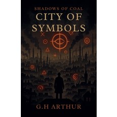 (英文圖書)City of Symbols 平裝版, G.H Arthur, 英文