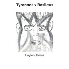 (영문도서)Tyrannos x Basileus Paperback, Twin Path Press, English, 9798999903907