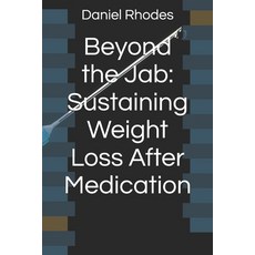 (英文圖書)Beyond the Jab: Sustaining Weight Loss After Medication 平裝版, Independently Published, 英文