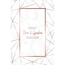 Daily Pain & Symptom Tracker: A Detailed Pain & Symptom Tracking Journal for Chronic Pain & Illness Paperback, Wellness Warrior Press, English, 9781990271007