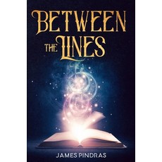 (영문도서) Between the Lines Paperback, James Pindras, English, 9780578594989
