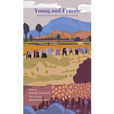 (英文圖書)Young and Female: International Perspectives on the Future of Farming 平裝版, Practical Action Publishing, 英文