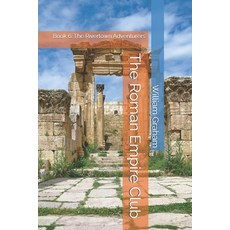 (英文圖書)The Roman Empire Club: Book 6: The Rivertown Adventurers 平裝版, Independently Published, 英文