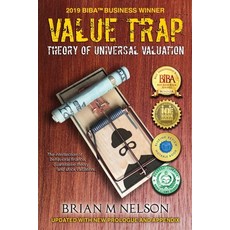 Value Trap: Theory of Universal Valuation Paperback, Valuentum