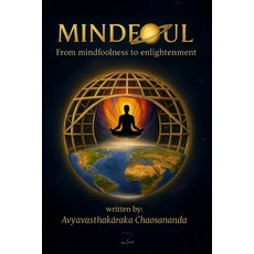 (英文圖書)Mindfoul: From Mindfoolness to Enlightenment 平裝版, Independently Published, 英文