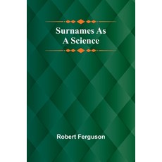 (영문도서) Surnames as a Science Paperback, Alpha Edition, English, 9789364732321