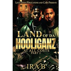 (영문도서) Land Of Da Hooliganz 2 Paperback, Lock Down Publications, English, 9781965448014