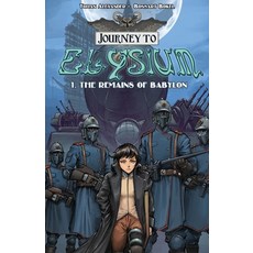 (영문도서) Journey to Elysium: The Remains of Babylon Paperback, Alex Van Hoogstraten, English, 9789083199436
