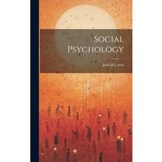 (영문도서) Social Psychology Hardcover, Legare Street Press, English, 9781022882317