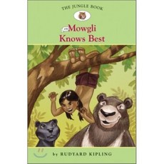 The Jungle Book #4 : Mowgli Knows Best, Sterling Publishing
