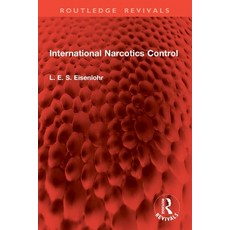 (영문도서)International Narcotics Control Paperback, Routledge, English, 9781032902654