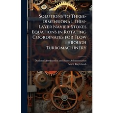 (英文圖書)Solutions to Three-Dimensional Thin-Layer Navier-Stokes Equations in Rotating Co... 精裝版, Hutson Street Press, 英文