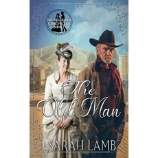 (영문도서)The Old Man Paperback, Sarah Lamb, English, 9781960418678