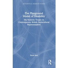 (英文圖書)The Playground Model of Disability: Dis/honesty Tropes in Contemporary British S... 精裝版, Routledge, 英文