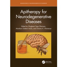 (영문도서)Apitherapy for Neurodegenerative Diseases Hardcover, CRC Press, English, 9781041166528 CRC Press, English, 9781041166528