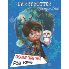 Creative Christmas for Kids: Puzzles and Games for Hours of Entertainment! Paperback, Independently Published, English, 9798583331871