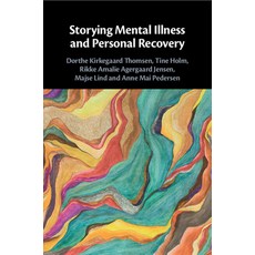 (영문도서) Storying Mental Illness and Personal Recovery Paperback, Cambridge University Press, English, 9781009301138