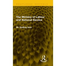 (영문도서)The Ministry of Labour and National Service Hardcover, Routledge, English, 9781041359548