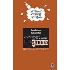 Coping with Life Stress: The Indian Experience Paperback, Sage