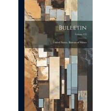 (영문도서) Bulletin; Volume 173 Paperback, Legare Street Press, English, 9781021556196