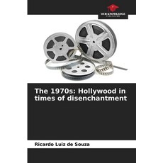 (英文圖書)The 1970s: Hollywood in times of disenchantment 平裝版, Our Knowledge Publishing, 英文