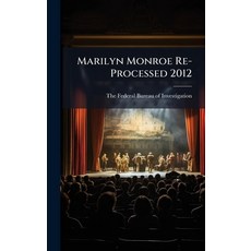 (영문도서)Marilyn Monroe Re-Processed 2012 Hardcover, Hutson Street Press, English, 9781025142968