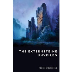 (英文圖書)The Externsteine Unveiled: Sacred Stones Pagan Rites and the Lost Sanctuaries... 平裝版, Independently Published, 英文