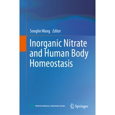 (영문도서)Inorganic Nitrate and Human Body Homeostasis Hardcover, Springer, English, 9789819528233