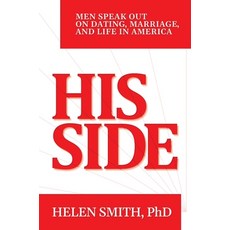 (영문도서)His Side: Men Speak Out on Dating Marriage and Life in America Hardcover, Bombardier Books, English, 9798895653586
