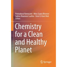 Chemistry for a Clean and Healthy Planet Paperback, Springer