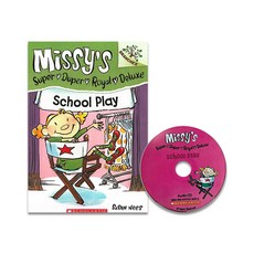 [언어세상독점] Missy's Super Duper Royal Deluxe #1-4 (with CD) 선택구매, Missy #3. SCHOOL PLAY WITH CD