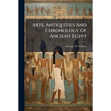 (英文圖書)Arts Antiquities And Chronology Of Ancient Egypt: From Observations In 1839: Wi... 平裝版, Nabu Press, 英文