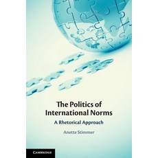 (영문도서) The Politics of International Norms Paperback, Cambridge University Press, English, 9781009455459