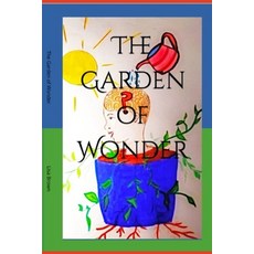 (英文圖書)The Garden of Wonder 平裝版, Independently Published, 英文