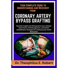 (英文圖書)Your Complete Guide to Understanding and Recovery from Coronary Artery Bypass Gr... 平裝版, Independently Published, 英文