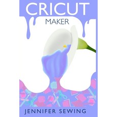 Cricut Maker: A beginner's guide for design space project ideas materials illustrated mastering m... Paperback, Independently Published
