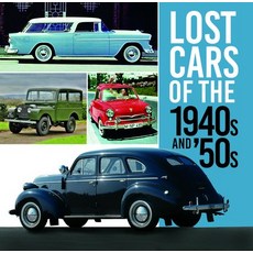 (영문도서) Lost Cars of the 1940s and '50s Paperback, History Press, English, 9780750999458