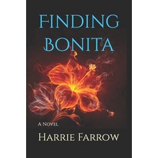 (영문도서) Finding Bonita Paperback, Independently Published, English, 9798513640028