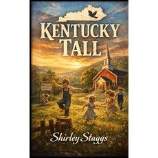 (영문도서)Kentucky Tall Paperback, Independently Published, English, 9798242714021