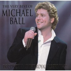 Michael Ball 오디오 CD 앨범 The Very Best Of - In 콘서트 At Royal Albert Hall 미국 발송, Michael Ball 오디오 CD 앨범 The Ver