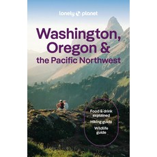 (영문도서)Lonely Planet Washington Oregon & the Pacific Northwest Paperback, Lonely Planet, English, 9781838699796