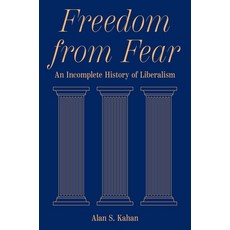 (영문도서)Freedom from Fear: An Incomplete History of Liberalism Paperback, Princeton University Press, English, 9780691250670